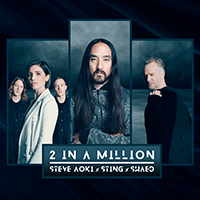 Steve Aoki, Sting & SHAED - 2 In A Million